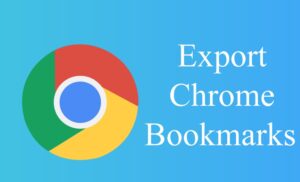 Export Your Bookmarks in Chrome