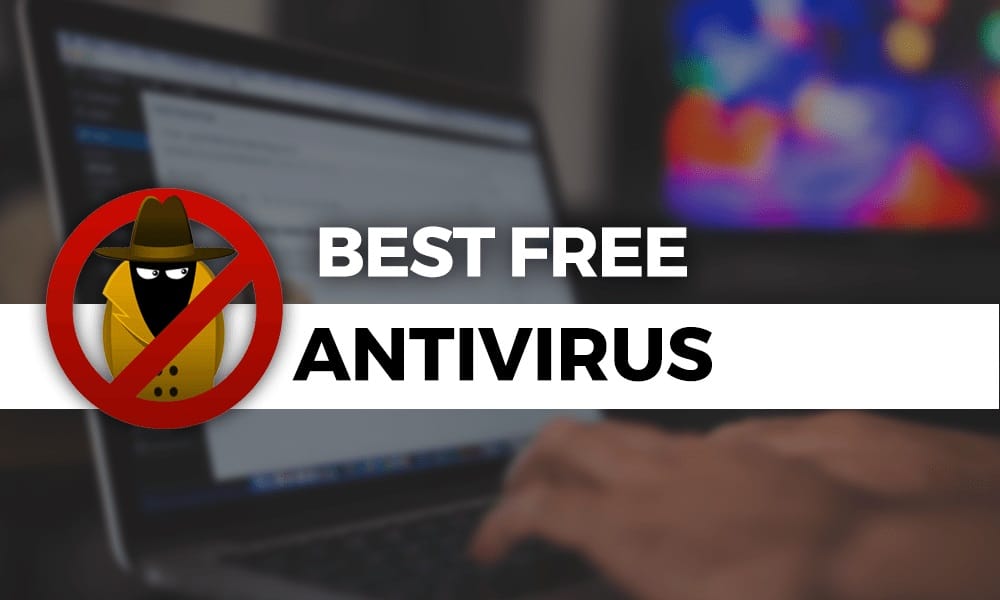 Best Free Antivirus Protection