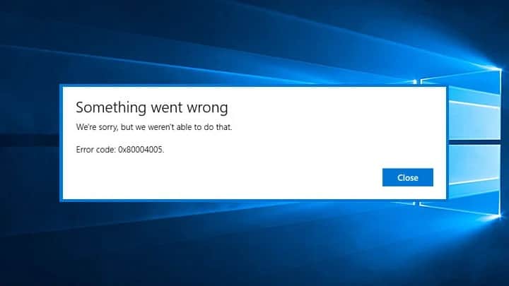 Error code 0x80004005