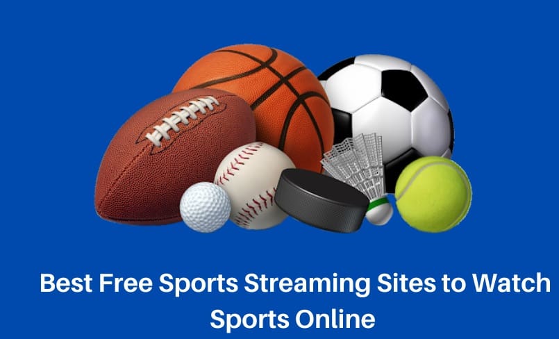 Top 10 Best Free Sports Streaming Sites Online in 2020