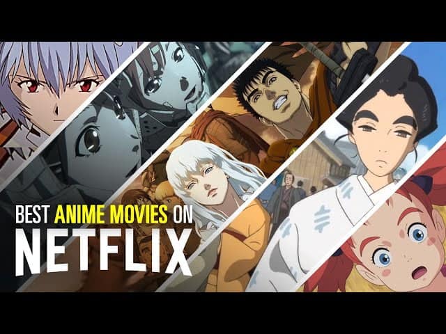 best anime movies on netflix