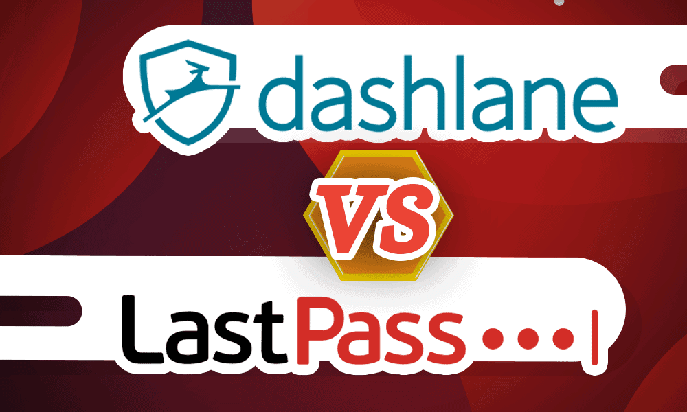 dashlane vs lastpass