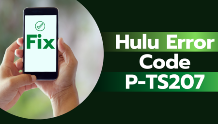 Hulu Error Code P-TS207