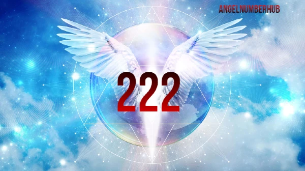 222 Angel Number Meaning