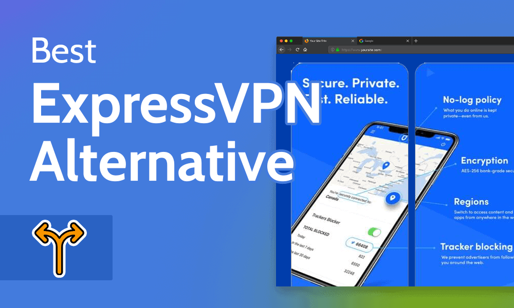 expressvpn alternative